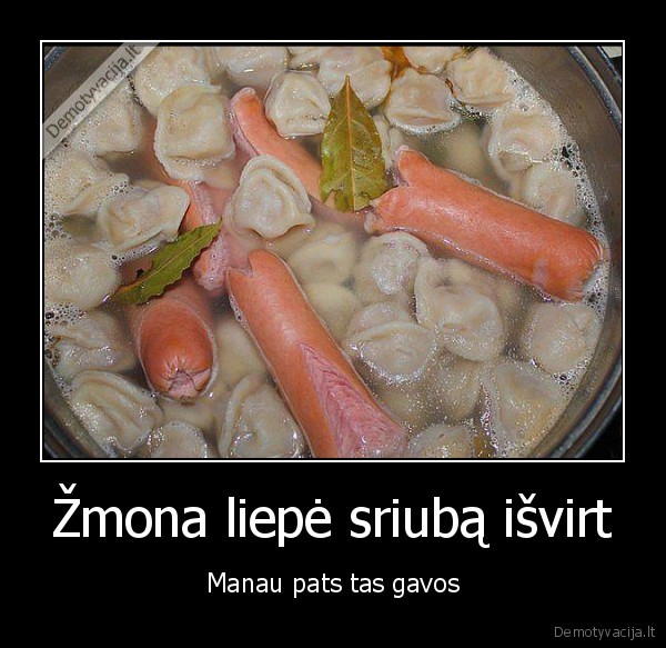 vyriska, sriuba,koldunai,pieniskos, desreles