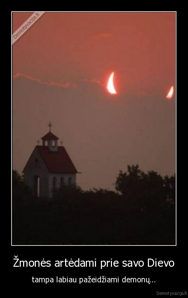 Žmonės artėdami prie savo Dievo