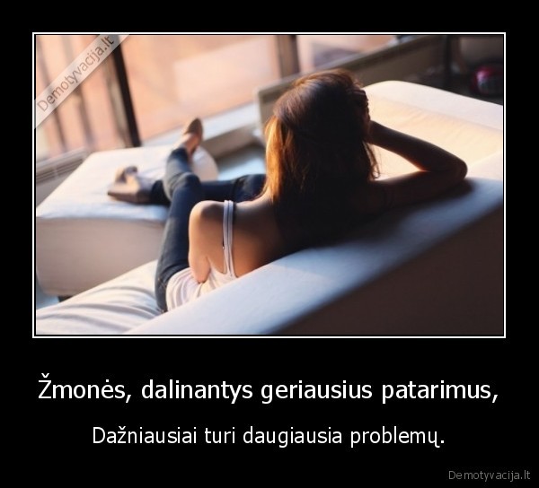 Žmonės, dalinantys geriausius patarimus,