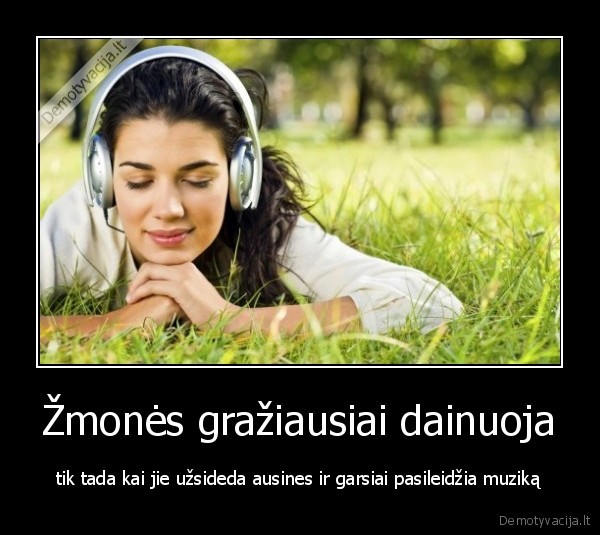 Žmonės gražiausiai dainuoja