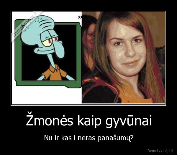 Žmonės kaip gyvūnai