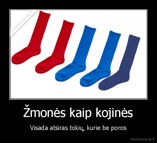 Žmonės kaip kojinės