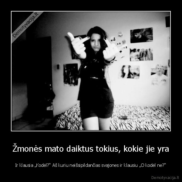 Žmonės mato daiktus tokius, kokie jie yra