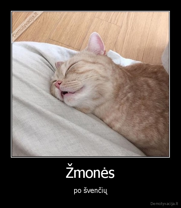 sventes,praejo,pailsejau