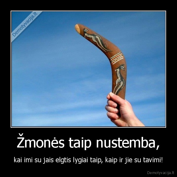 Žmonės taip nustemba,