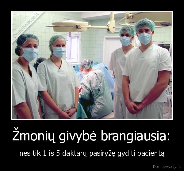 Žmonių givybė brangiausia: