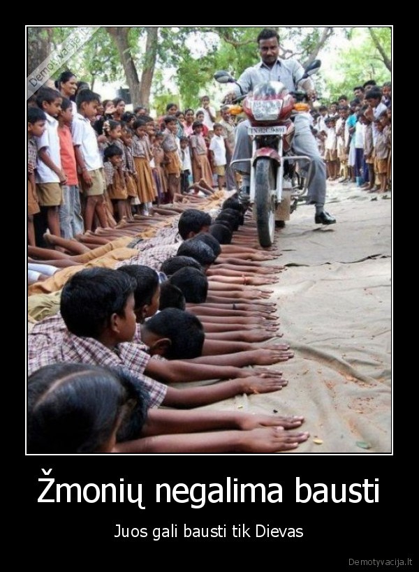 Žmonių negalima bausti