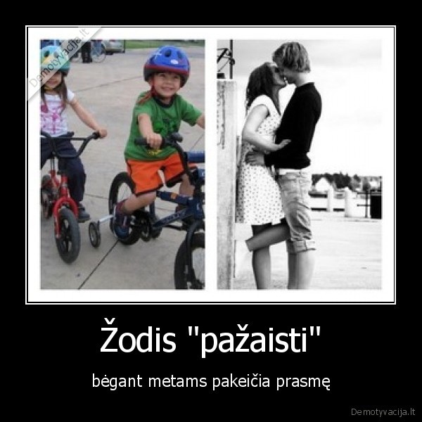 Žodis &quot;pažaisti&quot;