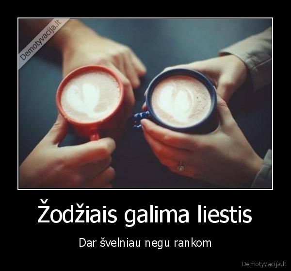 lietimas,zodziai,rankos