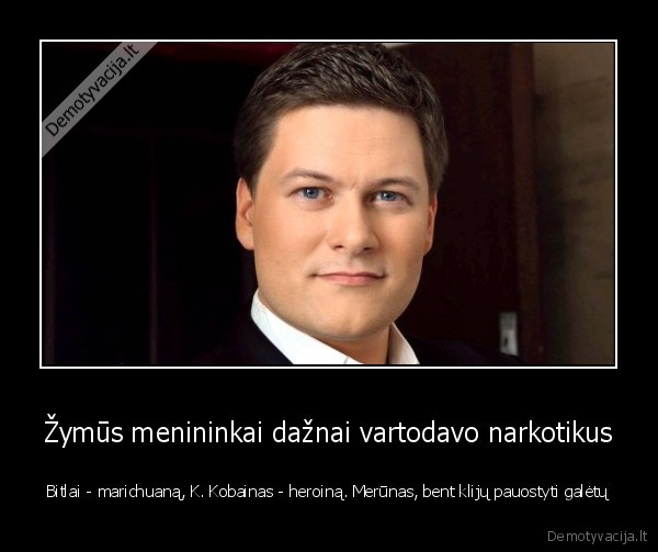 Žymūs menininkai dažnai vartodavo narkotikus