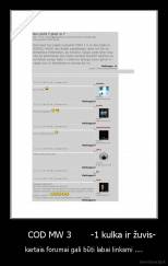       COD MW 3       -1 kulka ir žuvis- - kartais forumai gali būti labai linksmi ....