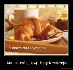  Nori pusryčių į lovą? Miegok virtuvėje. - 