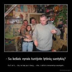 - Su keliais vyrais turėjote lytinių santykių? - - Su 5 ar 6… - Na, ne taip jau ir daug… - Aha… Kažkoks nenusisekęs savaitgalis..