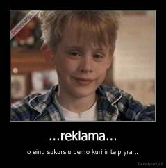 ...reklama... - o einu sukursiu demo kuri ir taip yra ..