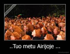 ..Tuo metu Airijoje ... - 