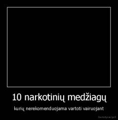 10 narkotinių medžiagų - kurių nerekomenduojama vartoti vairuojant