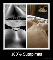 100% Sutapimas - 