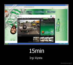 15min - Irgi klysta 