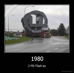 1980 - 2 Mb Flash'as