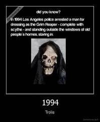 1994 - Trolis