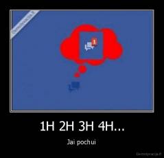 1H 2H 3H 4H... - Jai pochui