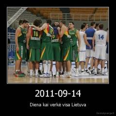 2011-09-14 - Diena kai verkė visa Lietuva