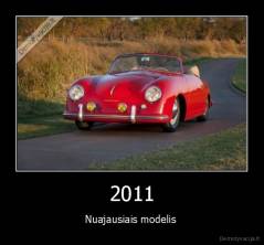 2011 - Nuajausiais modelis 