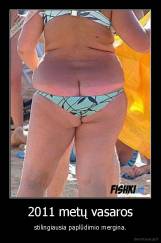 2011 metų vasaros - stilingiausia paplūdimio mergina.