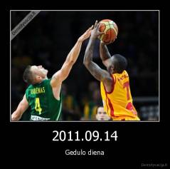 2011.09.14 - Gedulo diena
