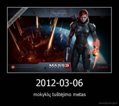 2012-03-06 - mokyklų tuštėjimo metas