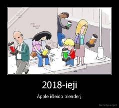 2018-ieji - Apple išleido blenderį