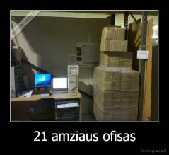 21 amziaus ofisas - 
