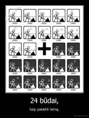 24 būdai, - kaip pasiekti laimę.