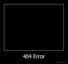 404 Error - 