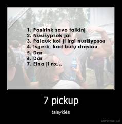 7 pickup - taisyklės