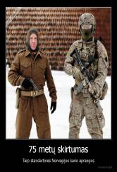 75 metų skirtumas - Tarp standartinės Norvegijos kario aprangos