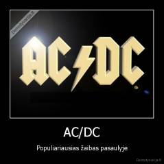AC/DC - Populiariausias žaibas pasaulyje