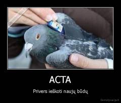 ACTA - Privers ieškoti naujų būdų