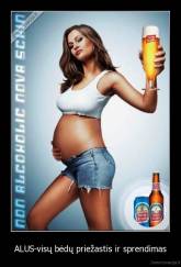 ALUS-visų bėdų priežastis ir sprendimas - 