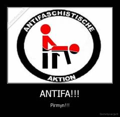 ANTIFA!!! - Pirmyn!!!