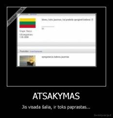 ATSAKYMAS - Jis visada šalia, ir toks paprastas...