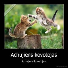 Achujiens kovotojas - Achujiens kovotojas