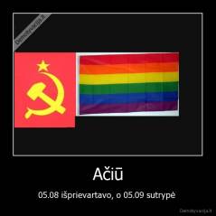 Ačiū - 05.08 išprievartavo, o 05.09 sutrypė 