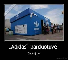 „Adidas“ parduotuvė  - Olandijoje.