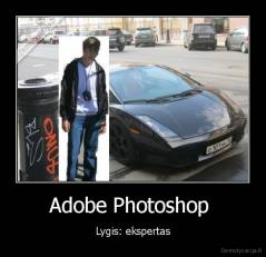 Adobe Photoshop  - Lygis: ekspertas