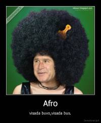 Afro - visada buvo,visada bus.