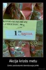 Akcija krizės metu - Cento parduotuvės demotyvuoja pirkti