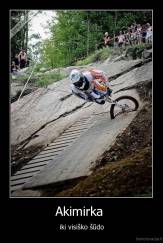 Akimirka  - iki visiško šūdo