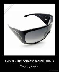 Akiniai kurie permato moterų rūbus - Visų vyrų svajonė