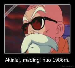 Akiniai, madingi nuo 1986m. - 